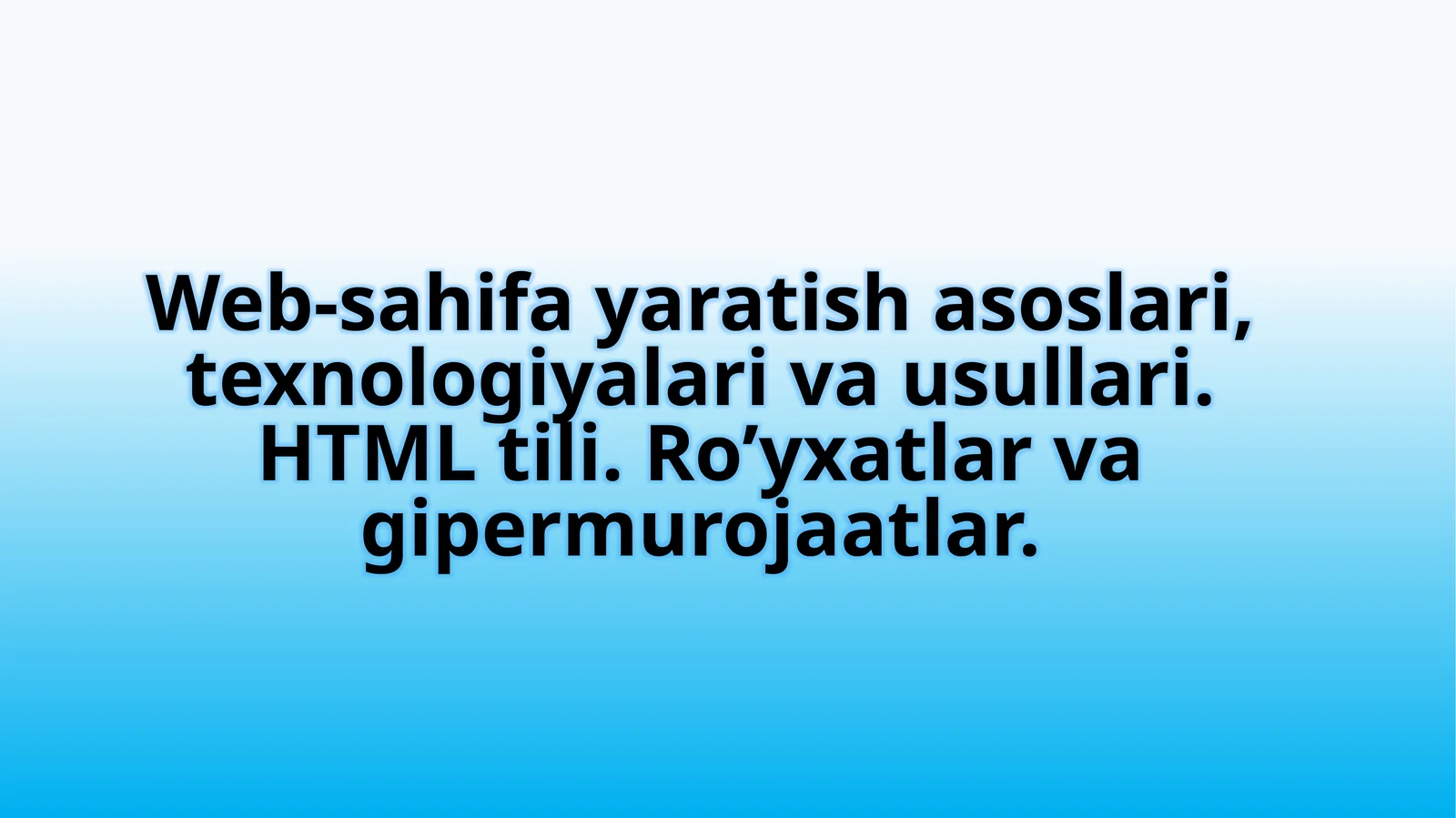 Web sahifa yaratish asoslari