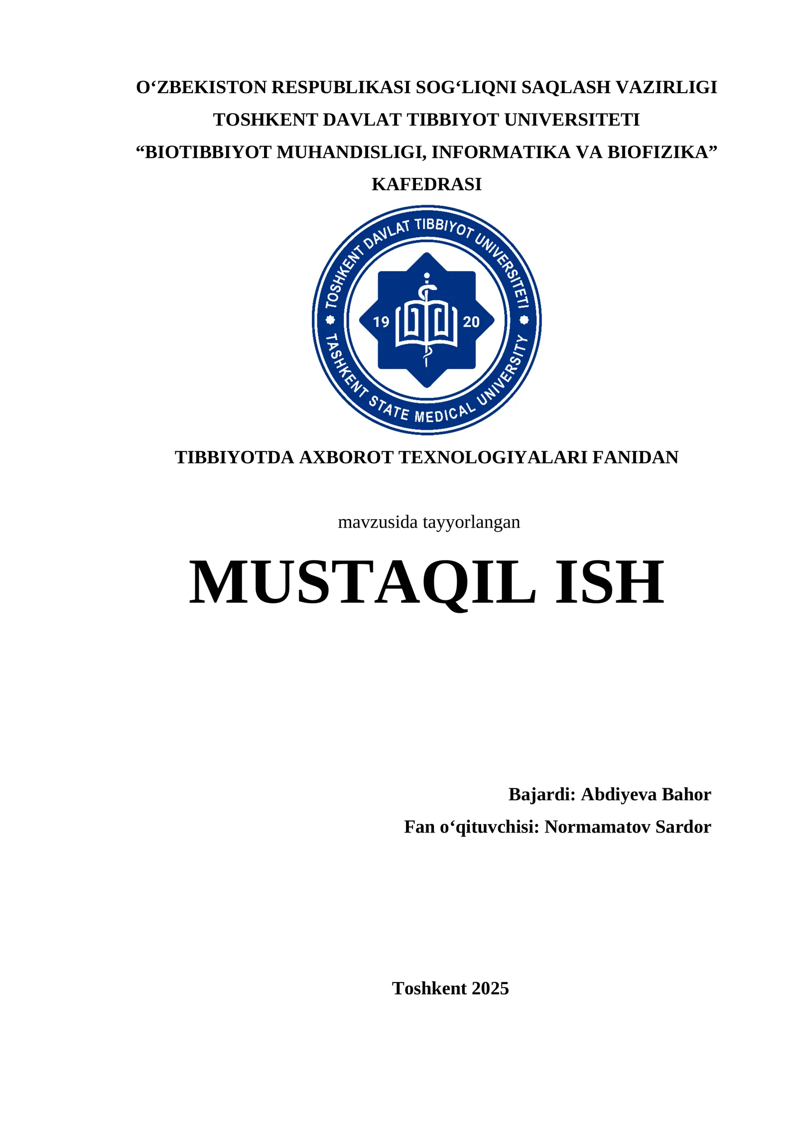 TIBBIYOTDA AXBOROT TEXNOLOGIYALARI FANIDAN MUSTAQIL ISH