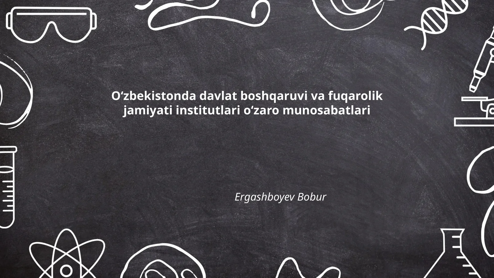 O‘zbekistonda davlat boshqaruvi va fuqarolik jamiyati institutlari o‘zaro munosabatlari