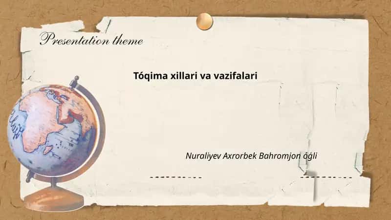 Tóqima xillari va vazifalari