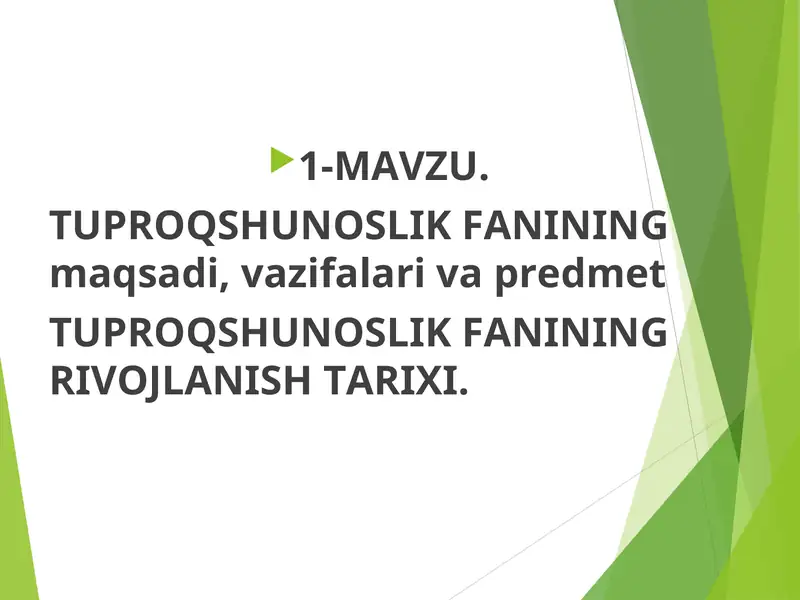 TUPROQSHUNOSLIKFANINING maqsadi, vazifalari va predmet