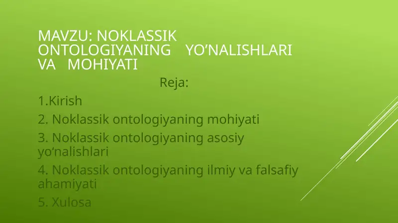 Noklassik ontologiyaning yo’nalishlari va mohiyati