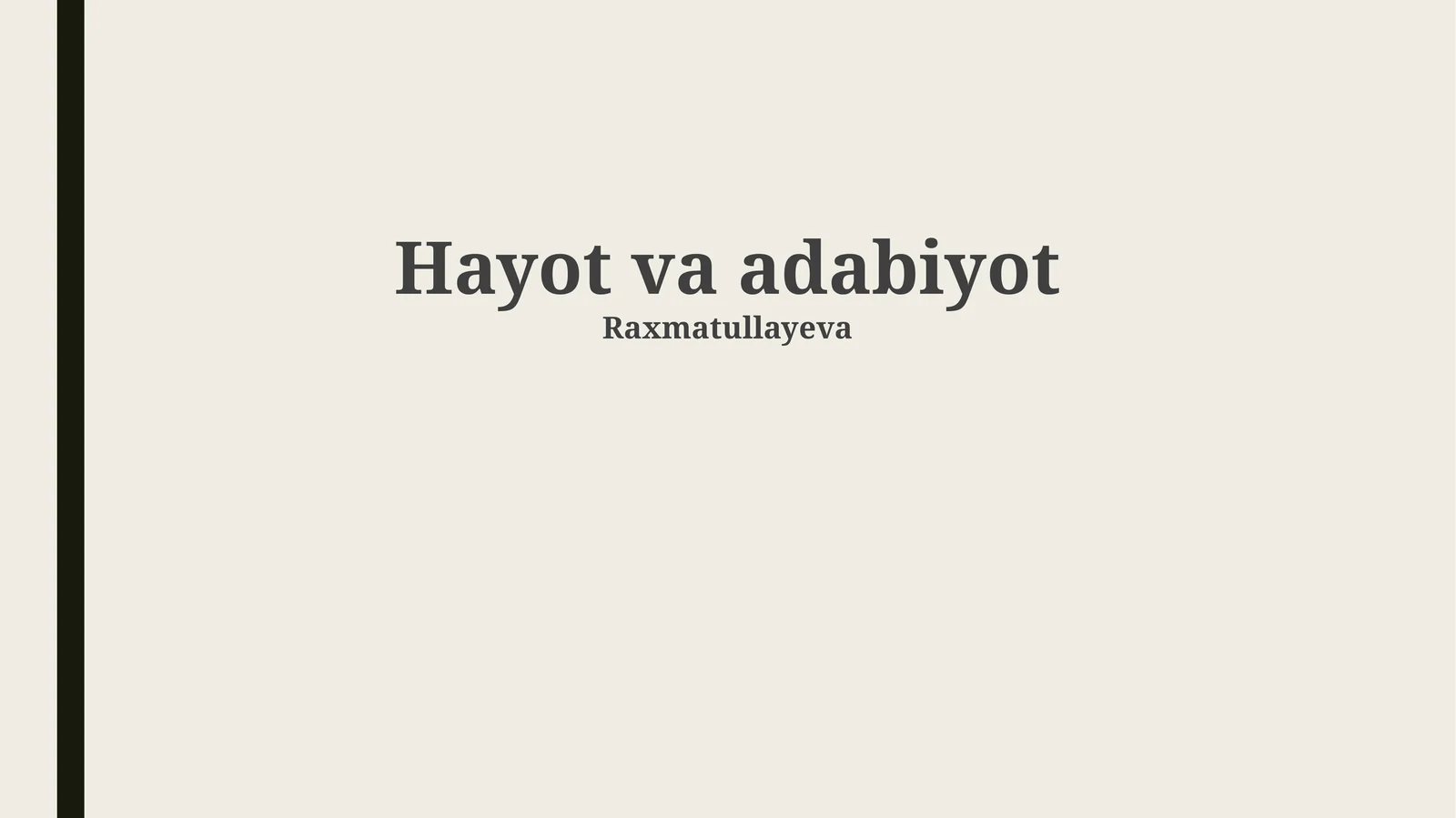 Hayot va adabiyot