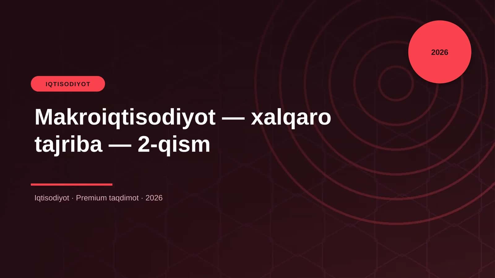 Makroiqtisodiyot — xalqaro tajriba — 2-qism