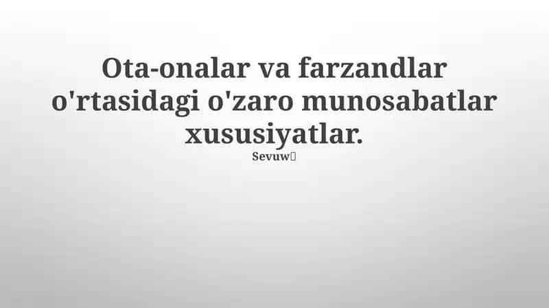 O'ta-onalar va farzandlar munosabatlari