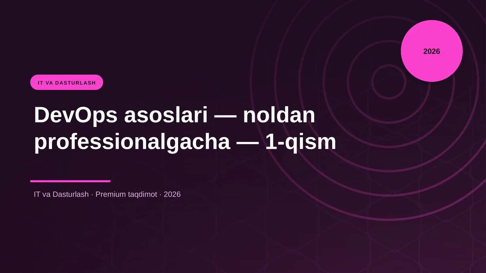 DevOps asoslari — noldan professionalgacha — 1-qism