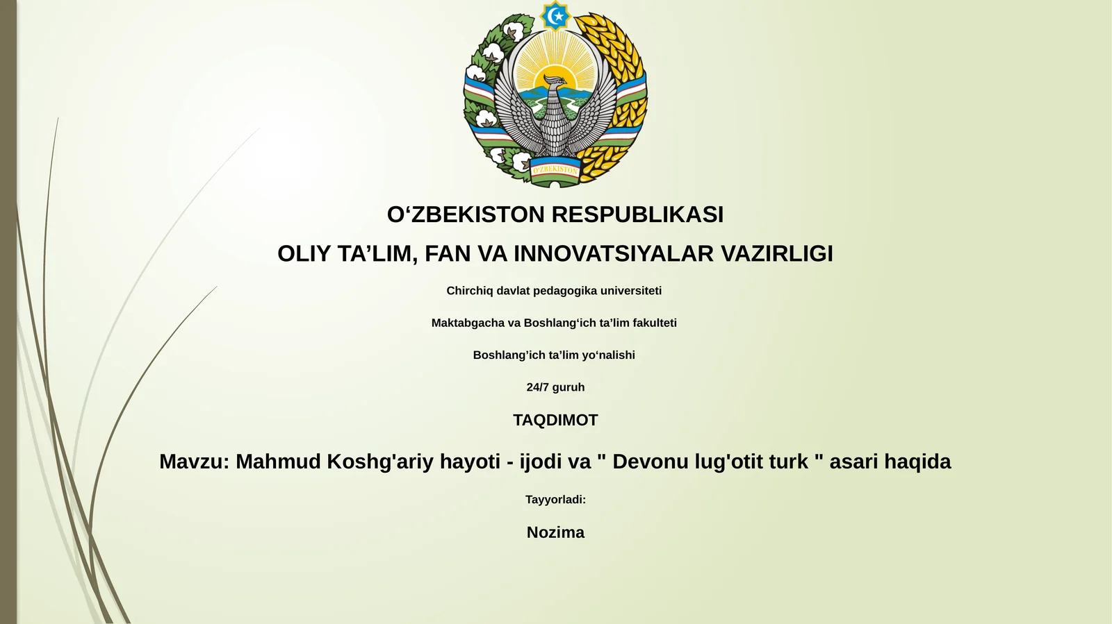 Mahmud Koshg'ariy hayoti - ijodi va " Devonu lug'otit turk " asari haqida
