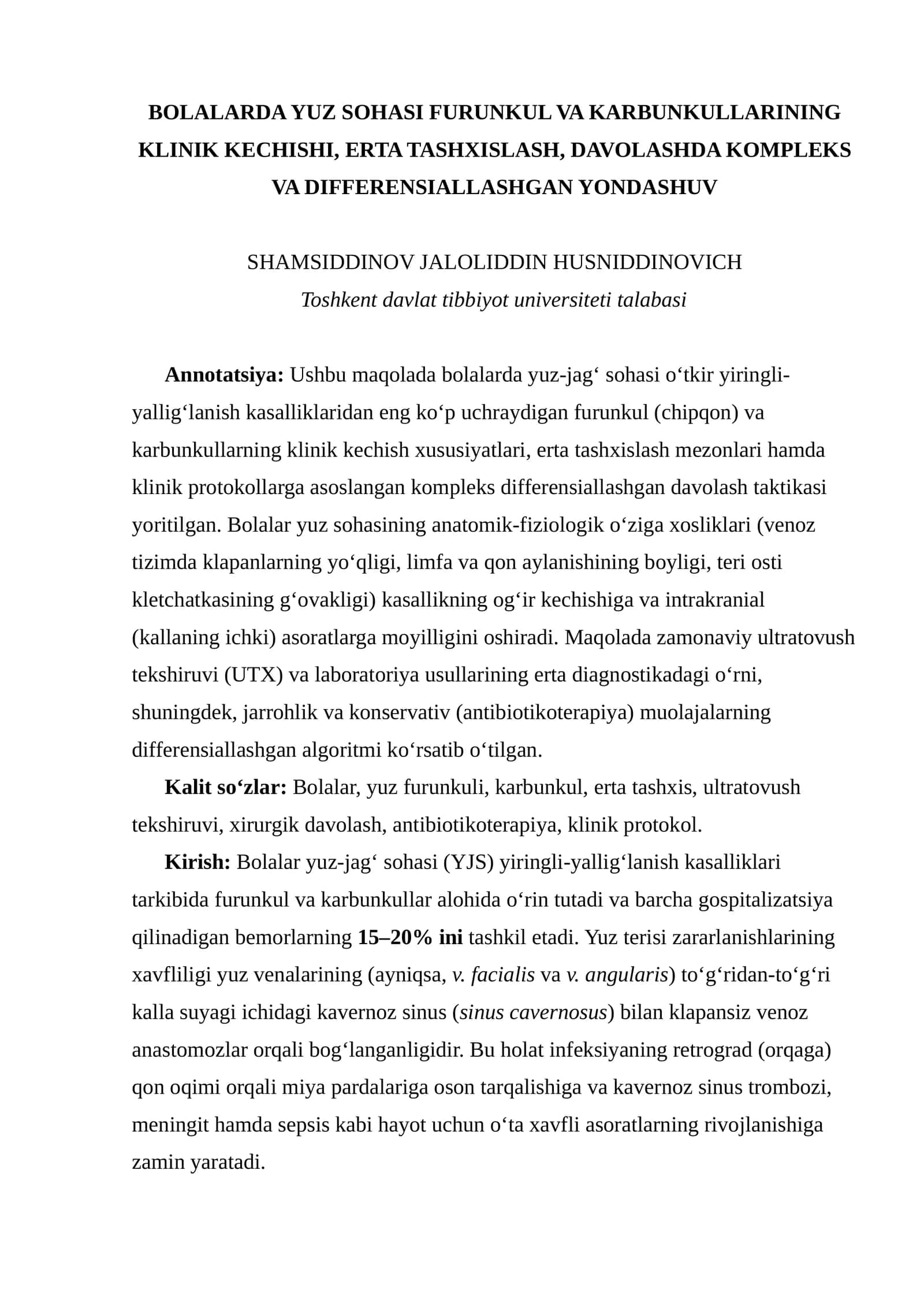 BOLALARDA YUZ SOHASI FURUNKUL VA KARBUNKULLARINING KLINIK KECHISHI, ERTA TASHXISLASH, DAVOLASHDA KOMPLEKS VA DIFFERENSIALLASHGAN YONDASHUV