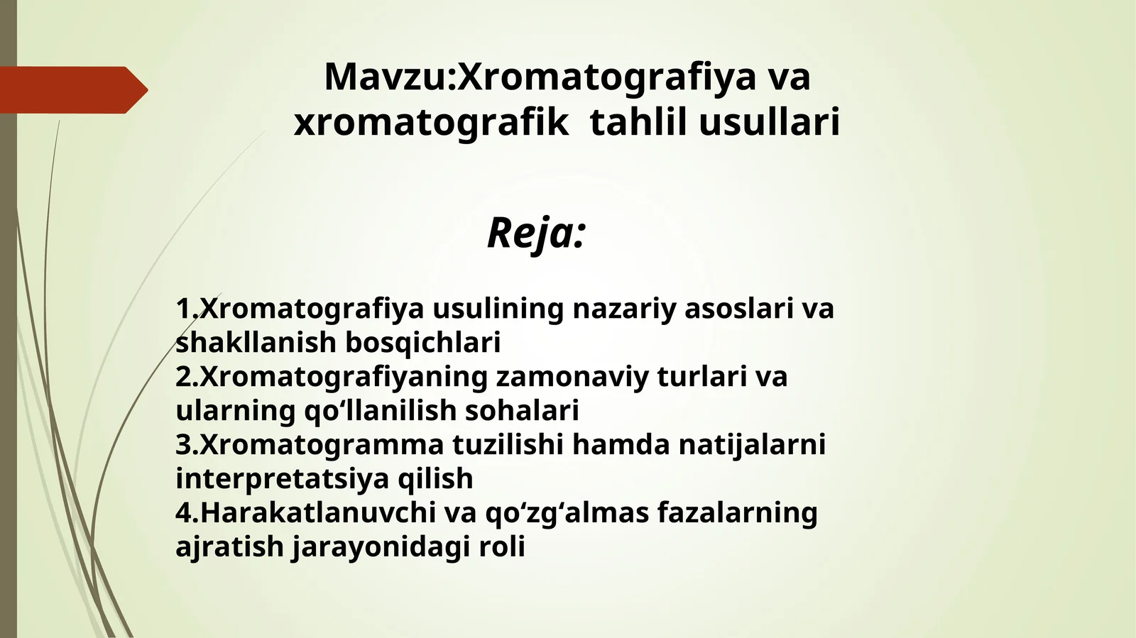 Xromatografiya va xromatografik  tahlil usullari