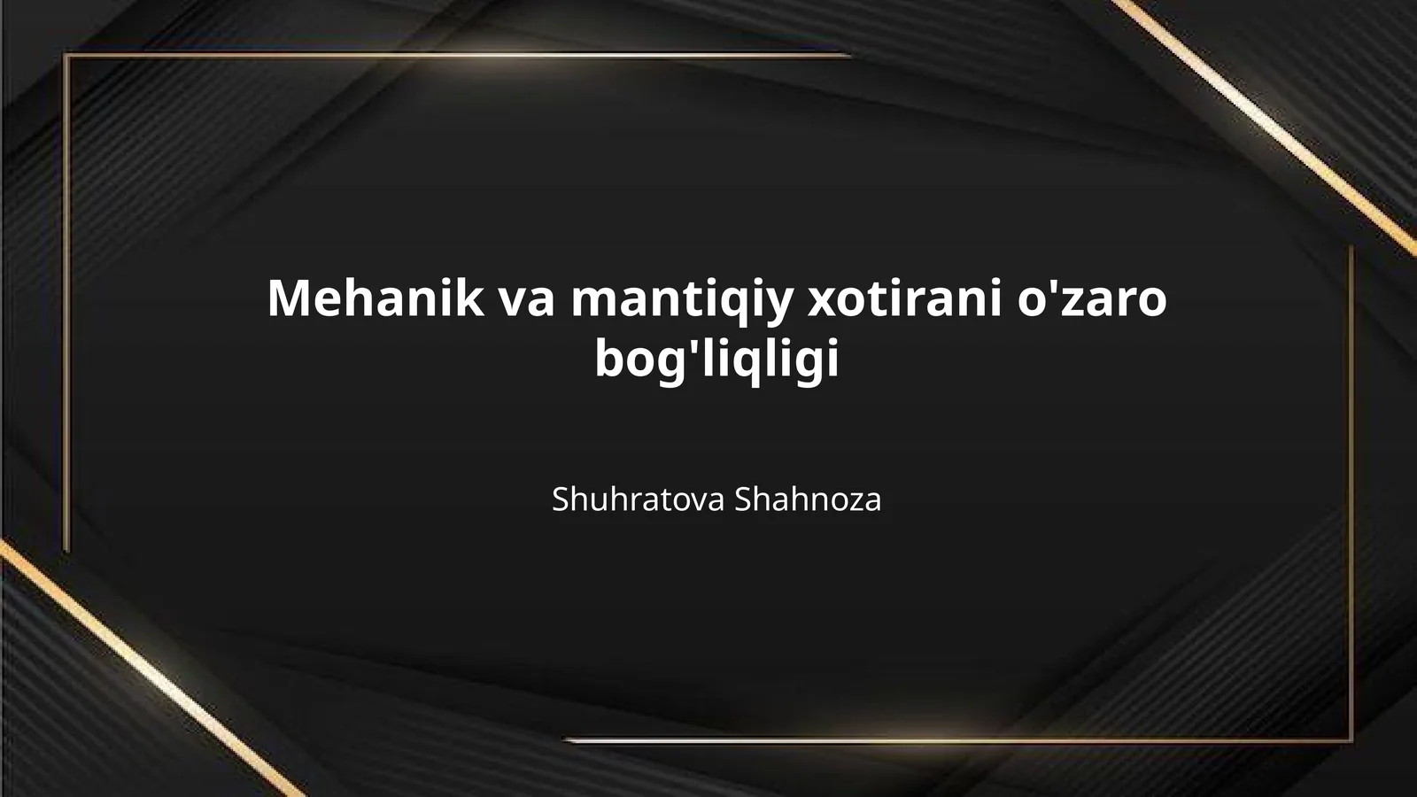Mehanik va mantiqiy xotirani o'zaro bog'liqligi