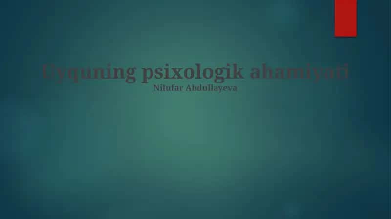 Uyquning psixologik ahamiyati