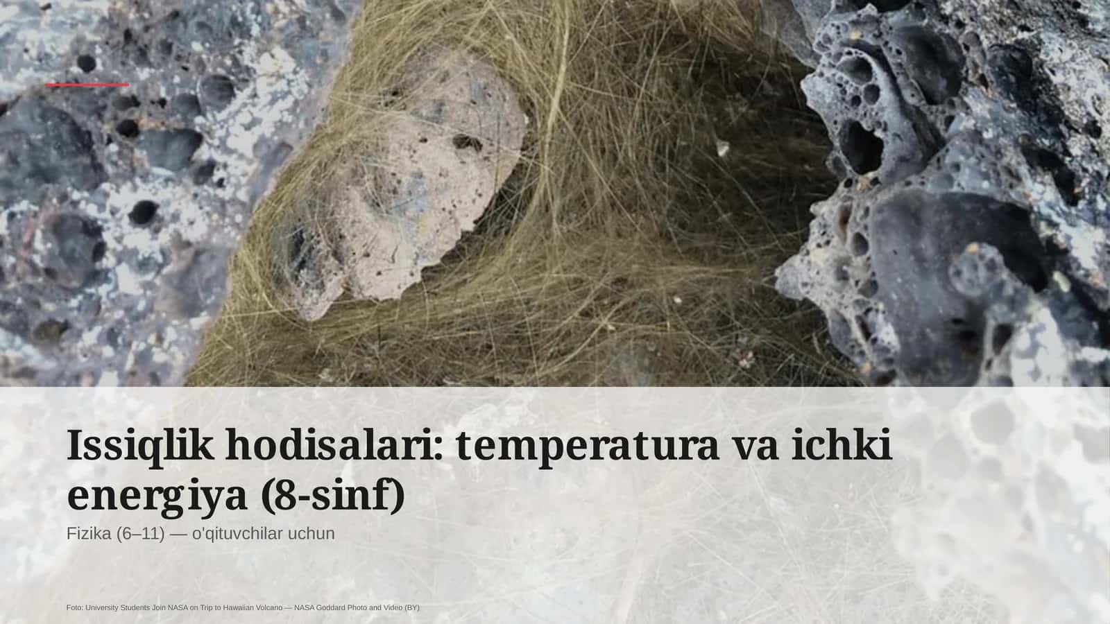 Issiqlik hodisalari: temperatura va ichki energiya (8-sinf)