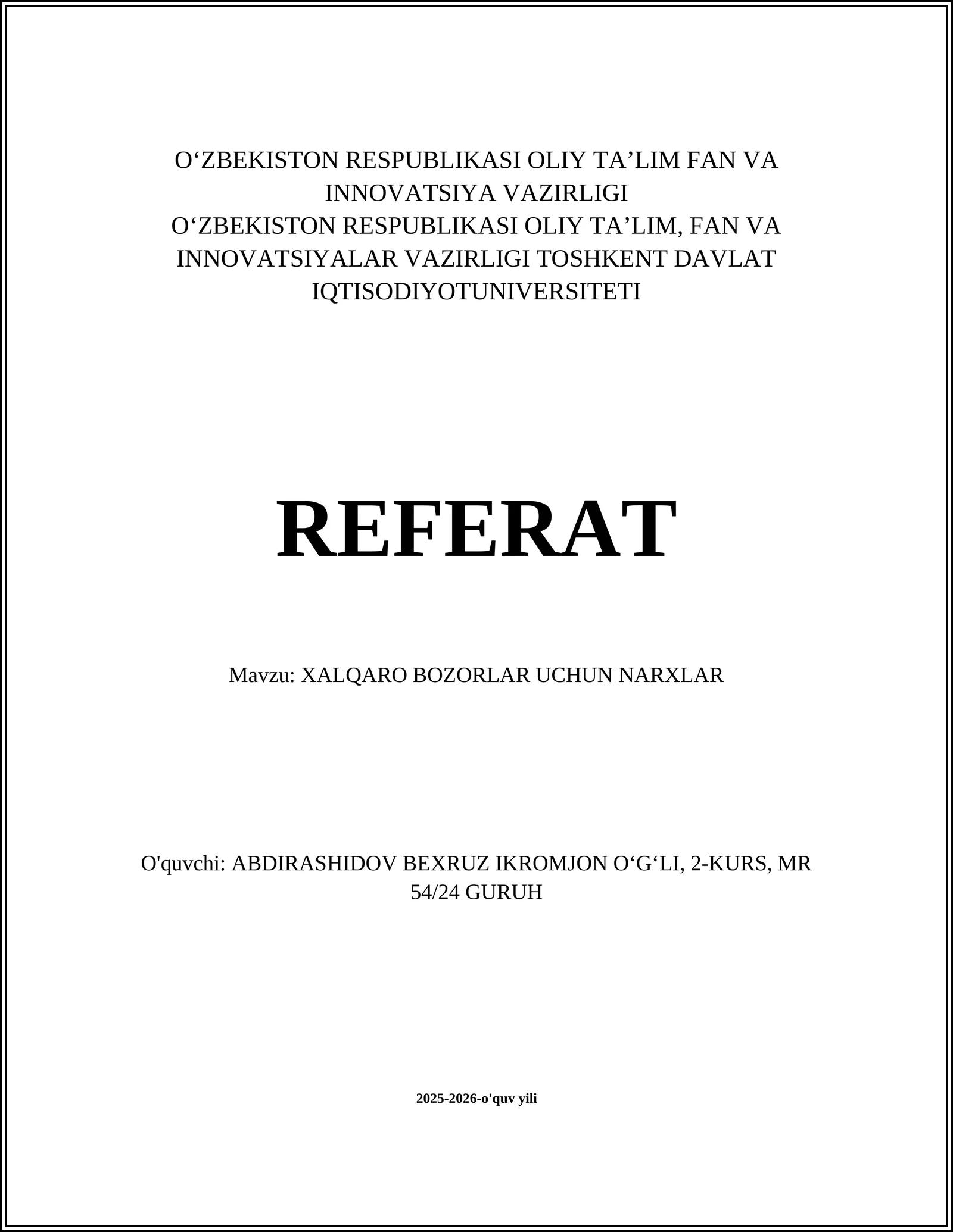 XALQARO BOZORLAR UCHUN NARXLAR