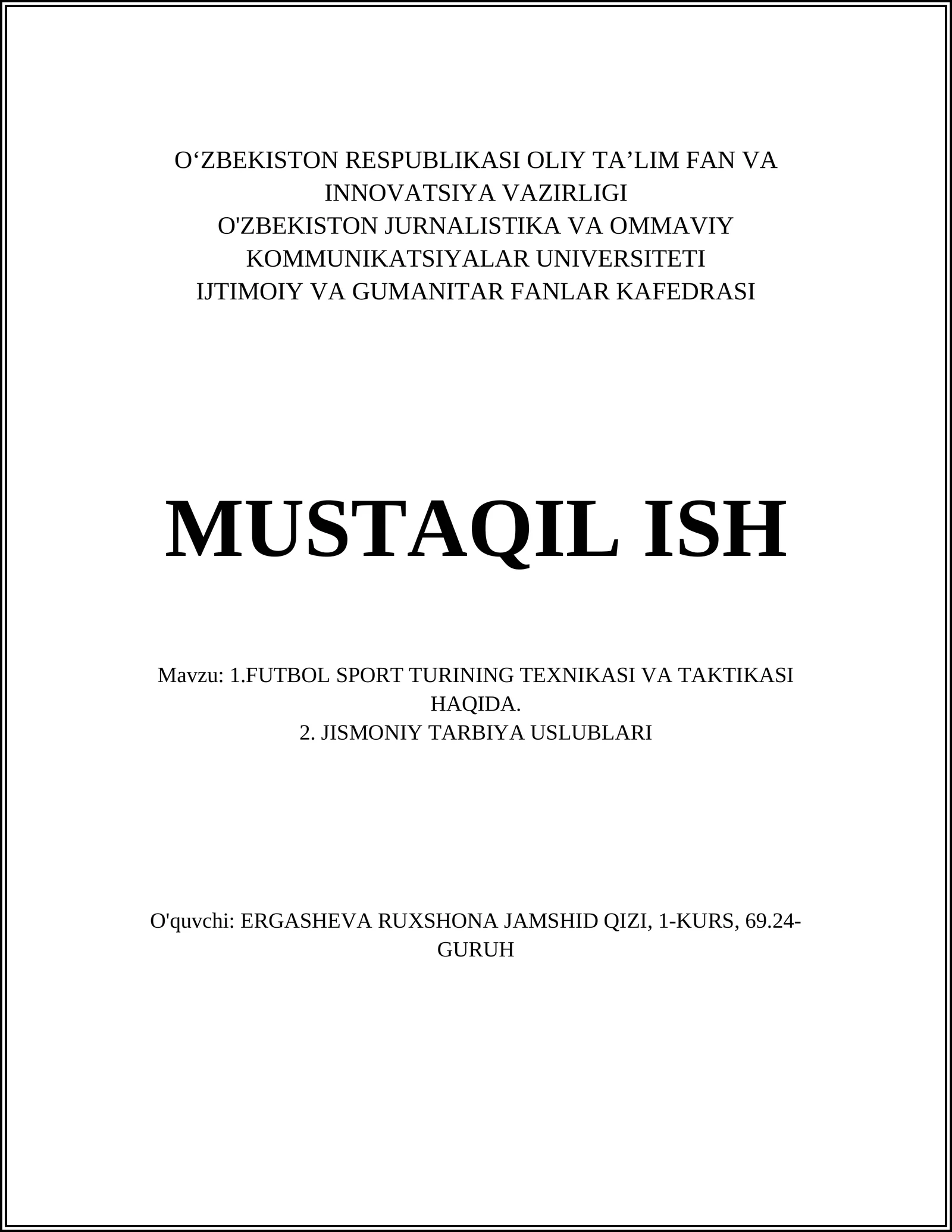 FUTBOL SPORT TURINING TEXNIKASI VA TAKTIKASI HAQIDA