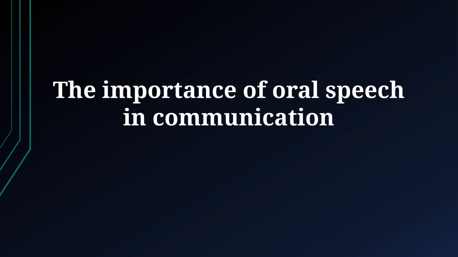 The Power of the Spoken Word: An Introduction to Oral Communication