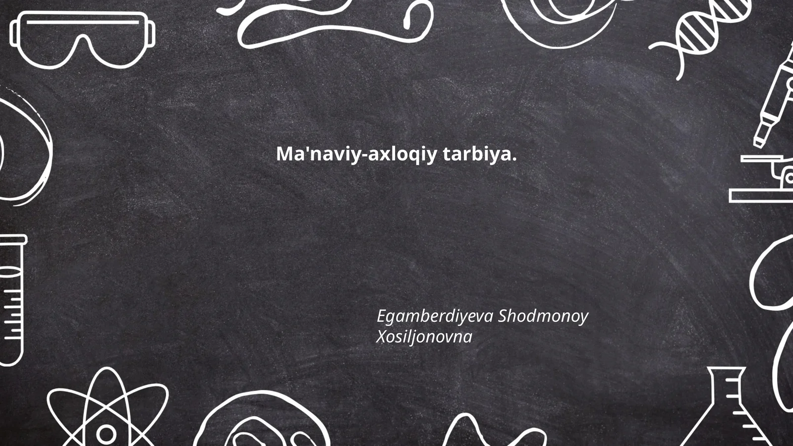 Ma'naviy-axloqiy tarbiya