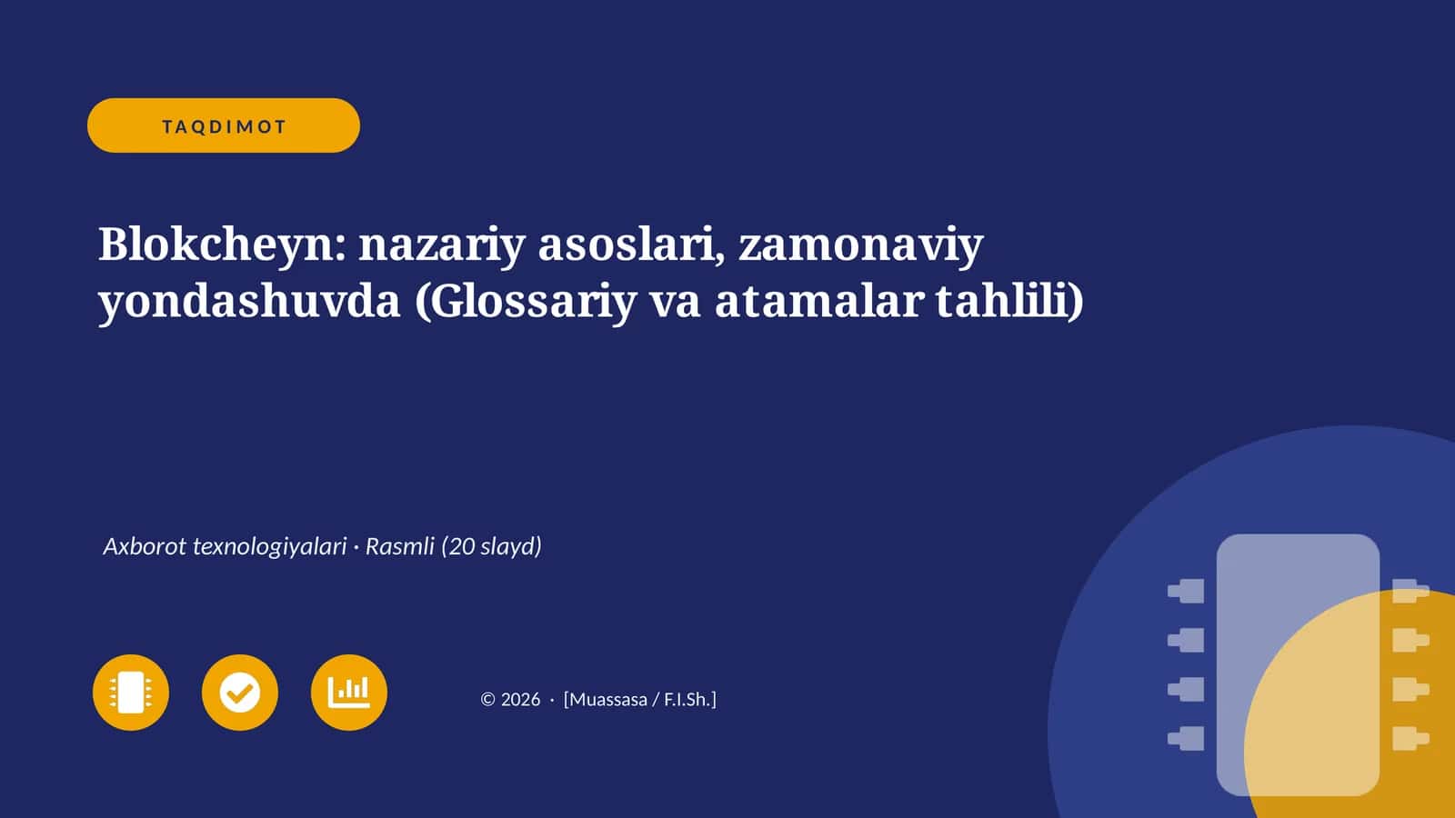 Blokcheyn: nazariy asoslari, zamonaviy yondashuvda (Glossariy va atamalar tahlili)