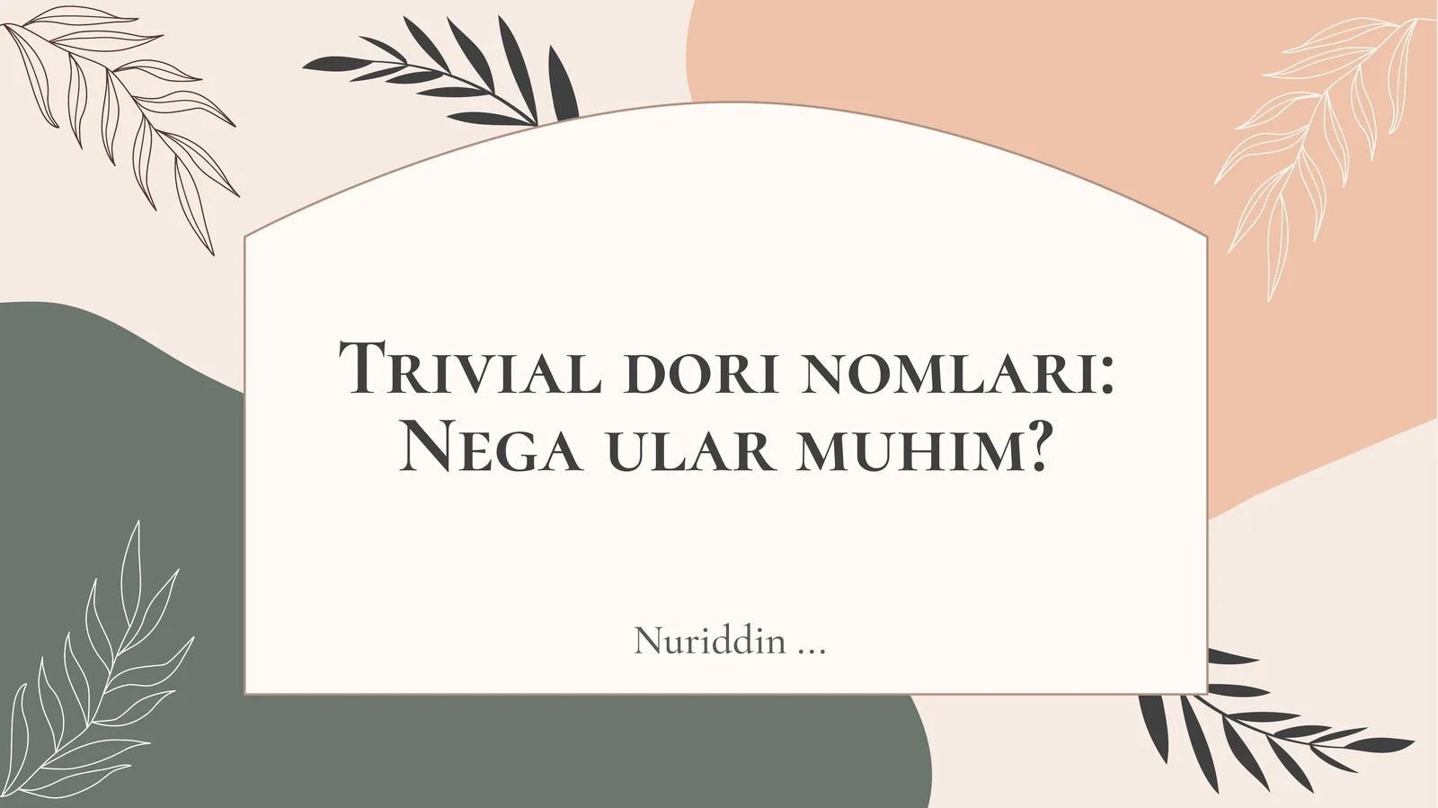 Trivial dori nomlari