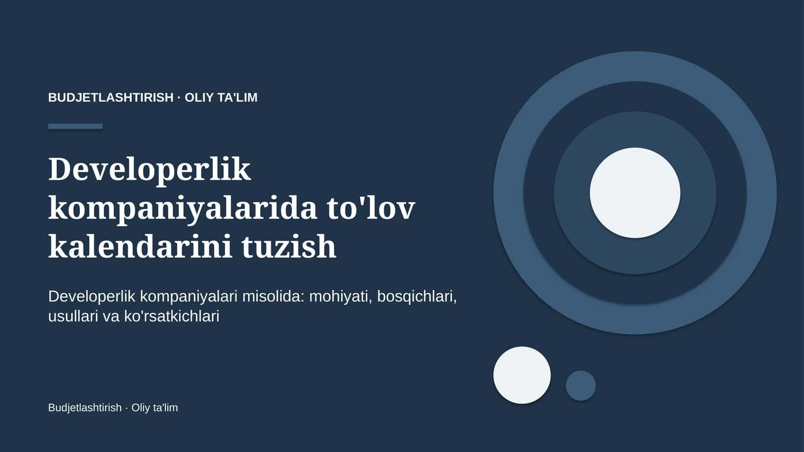 developerlik kompaniyalarida to'lov kalendarini tuzish 1000