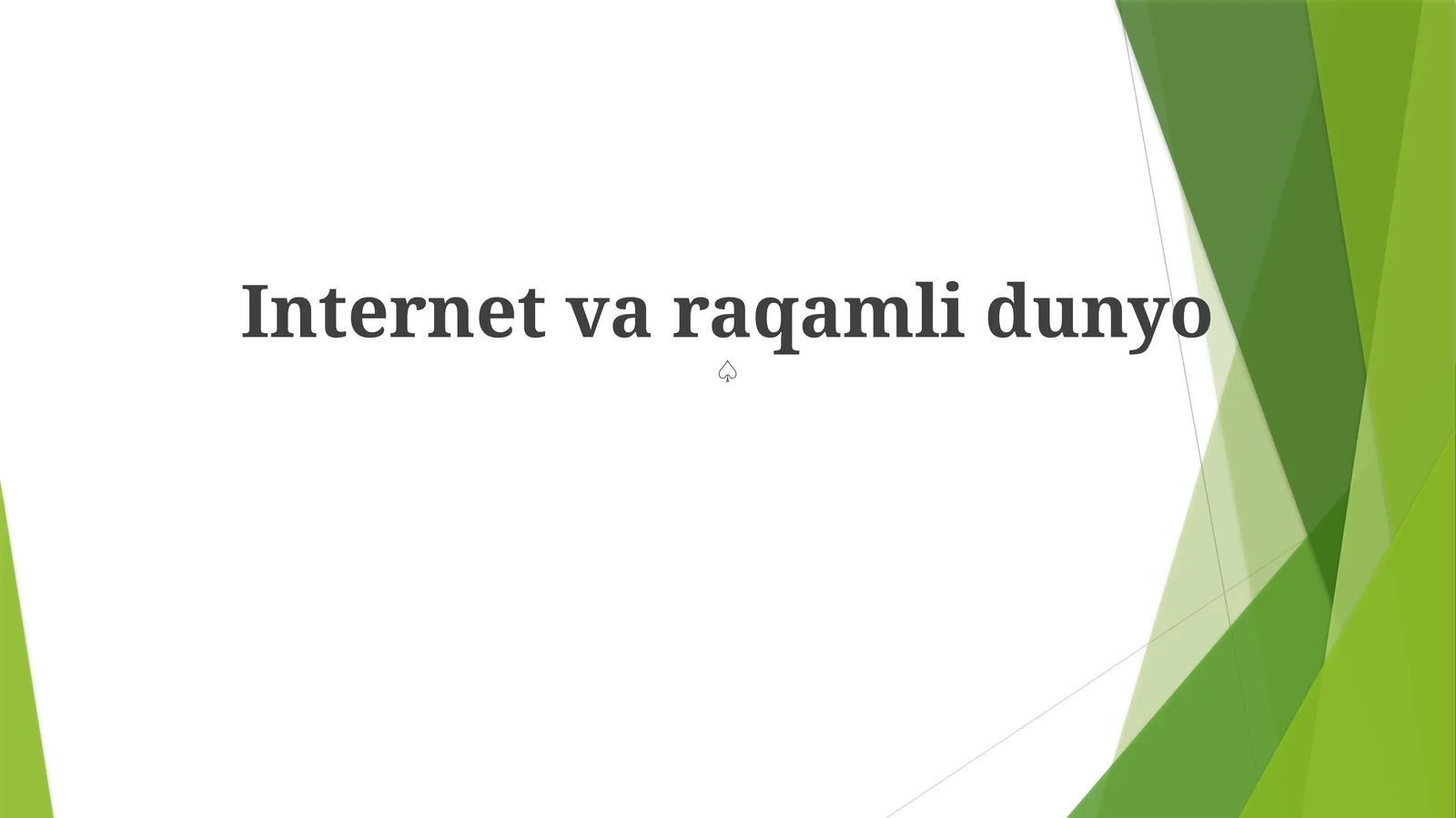 Internet va raqamli dunyo