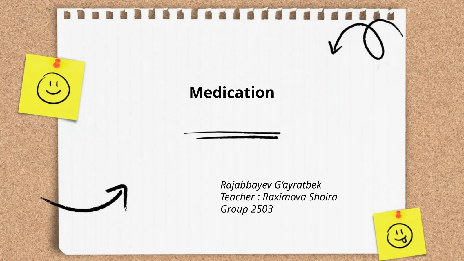 Medication