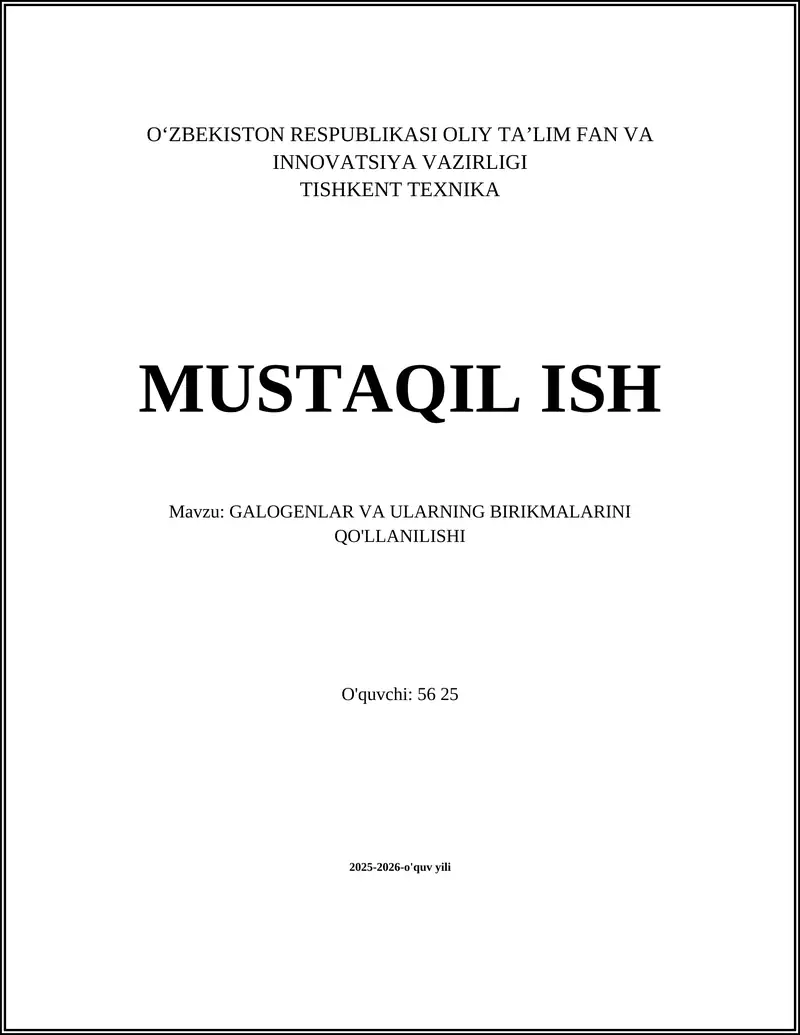 GALOGENLAR VA ULARNING BIRIKMALARINI QO'LLANILISHI