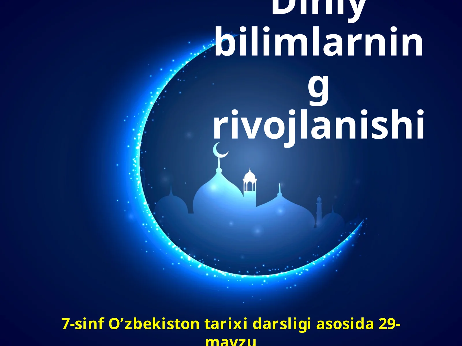 Diniy bilimlarning rivojlanishi