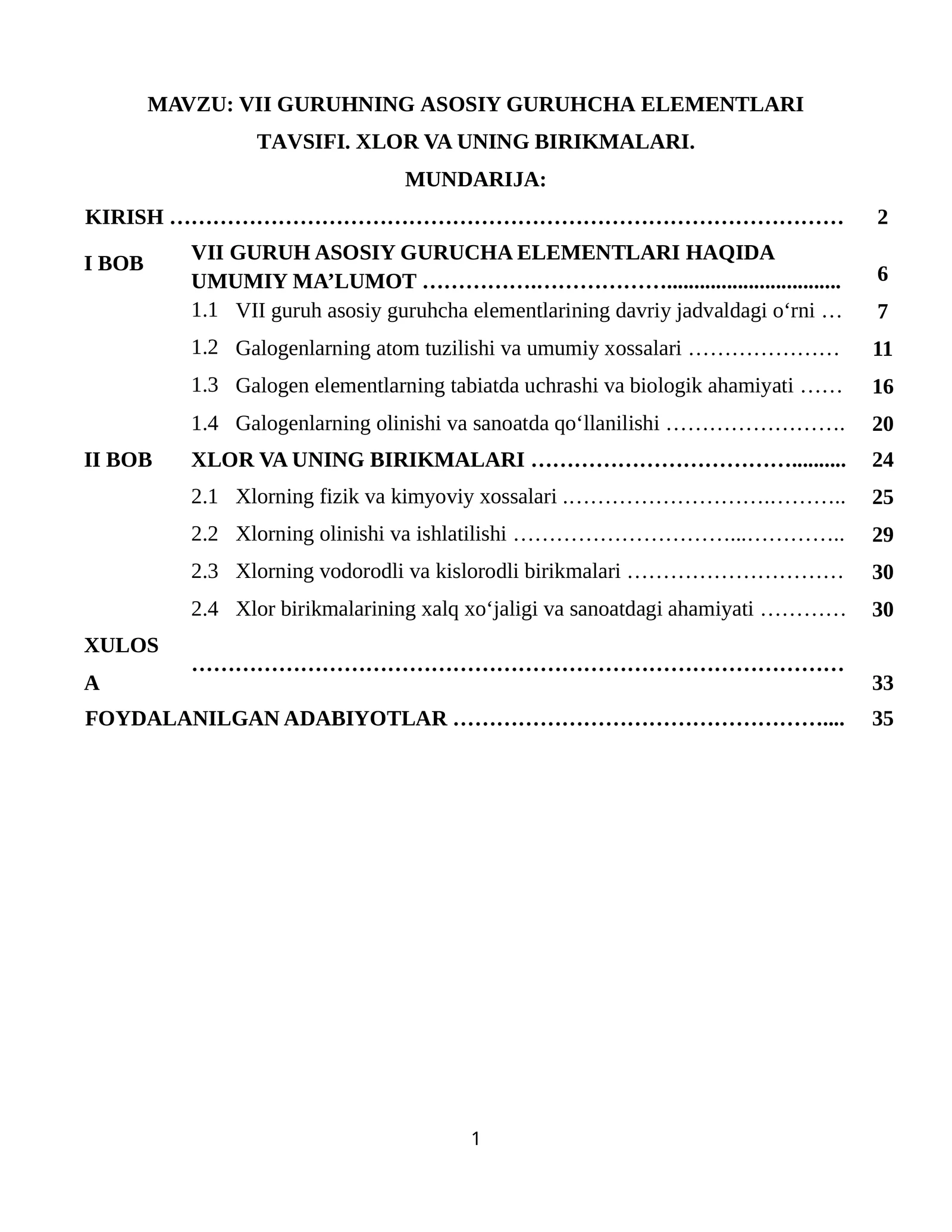 VII GURUHNING АSОSIY GURUHCHА ELЕMЕNTLАRI TАVSIFI. XLOR VA UNING BIRIKMALARI