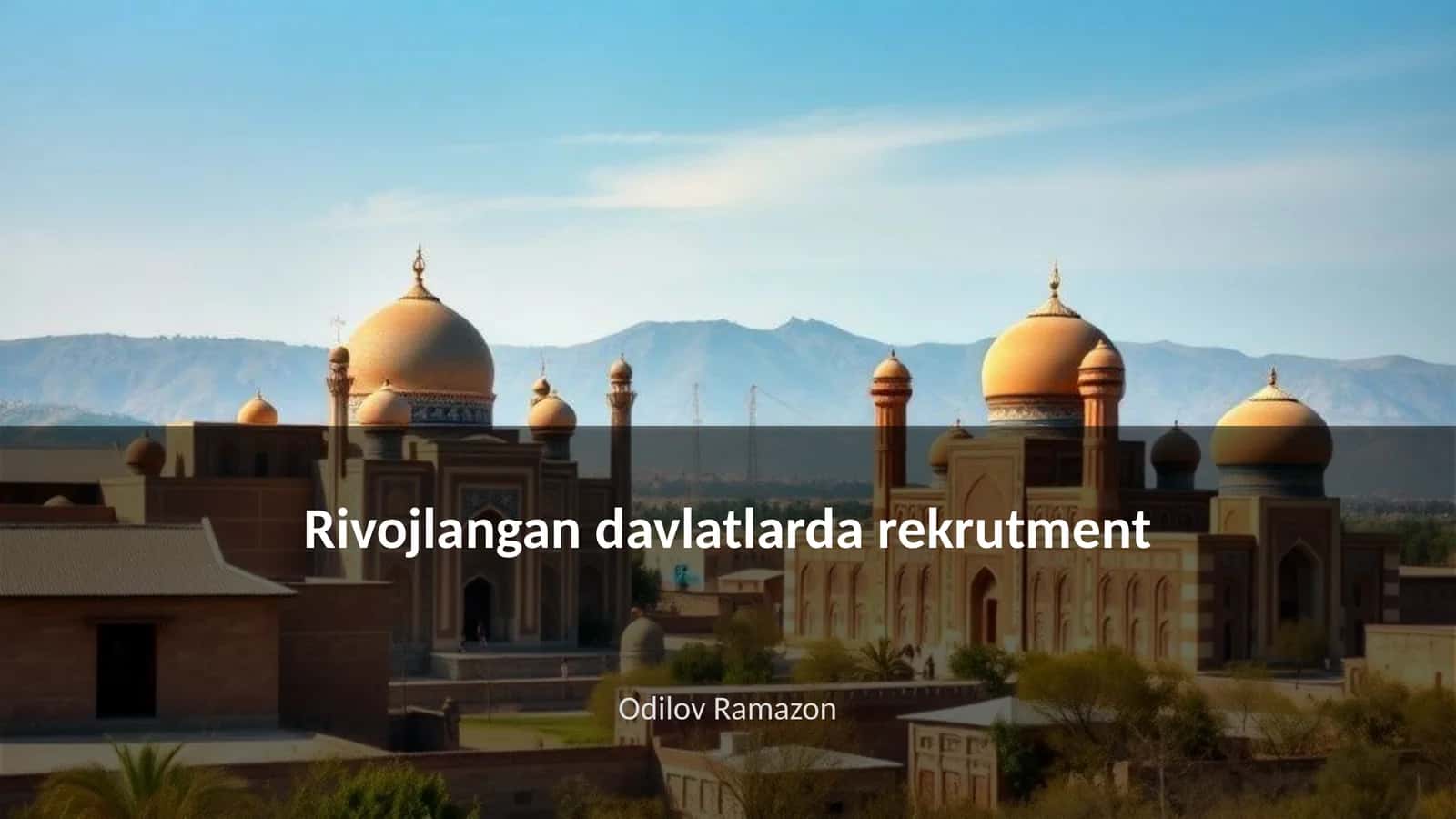 Rekrutment tushunchasi va ahamiyati