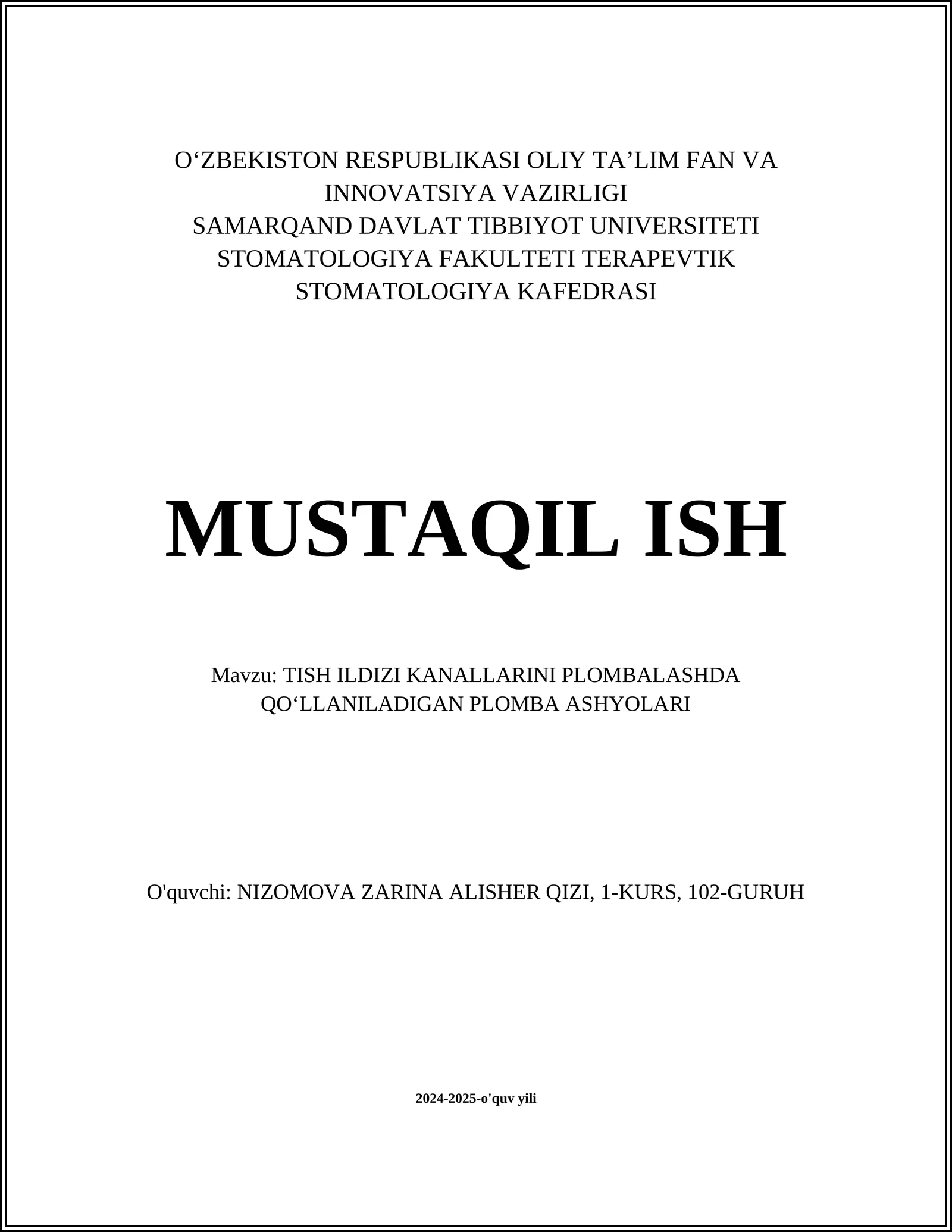 TISH ILDIZI KANALLARINI PLOMBALASHDA QOʻLLANILADIGAN PLOMBA ASHYOLARI