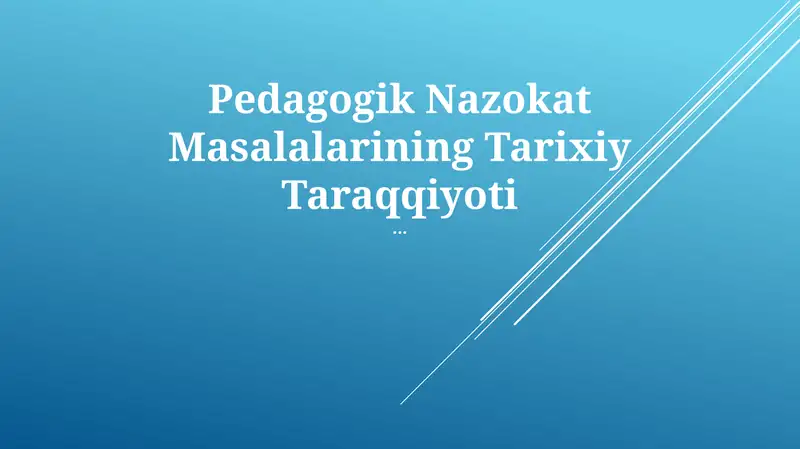 Pedagogik Nazokat Masalalarining Tarixiy Taraqqiyoti