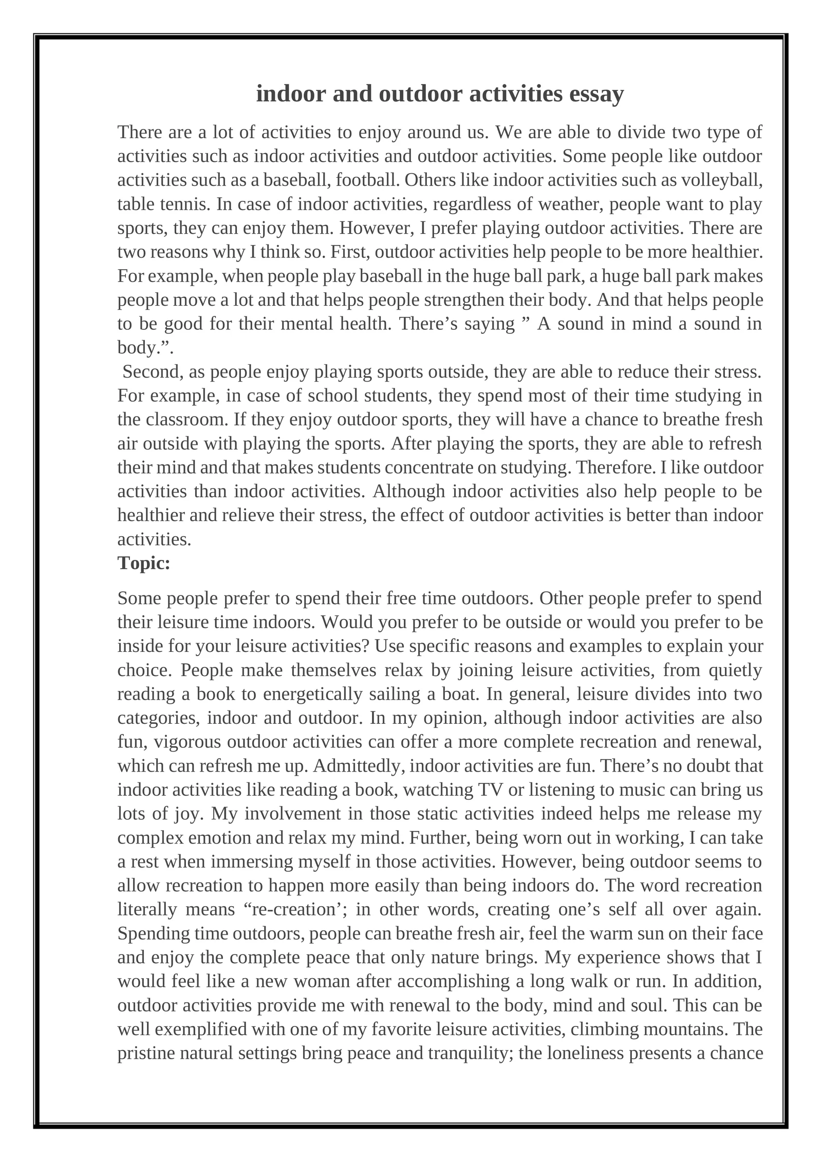 Indoor and Outdoor Activities Essay