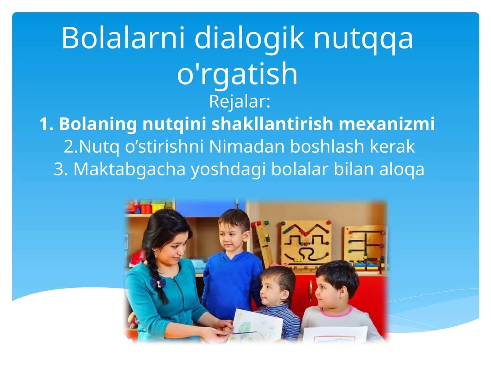 Bolalarni dialogik nutqqa o'rgatish