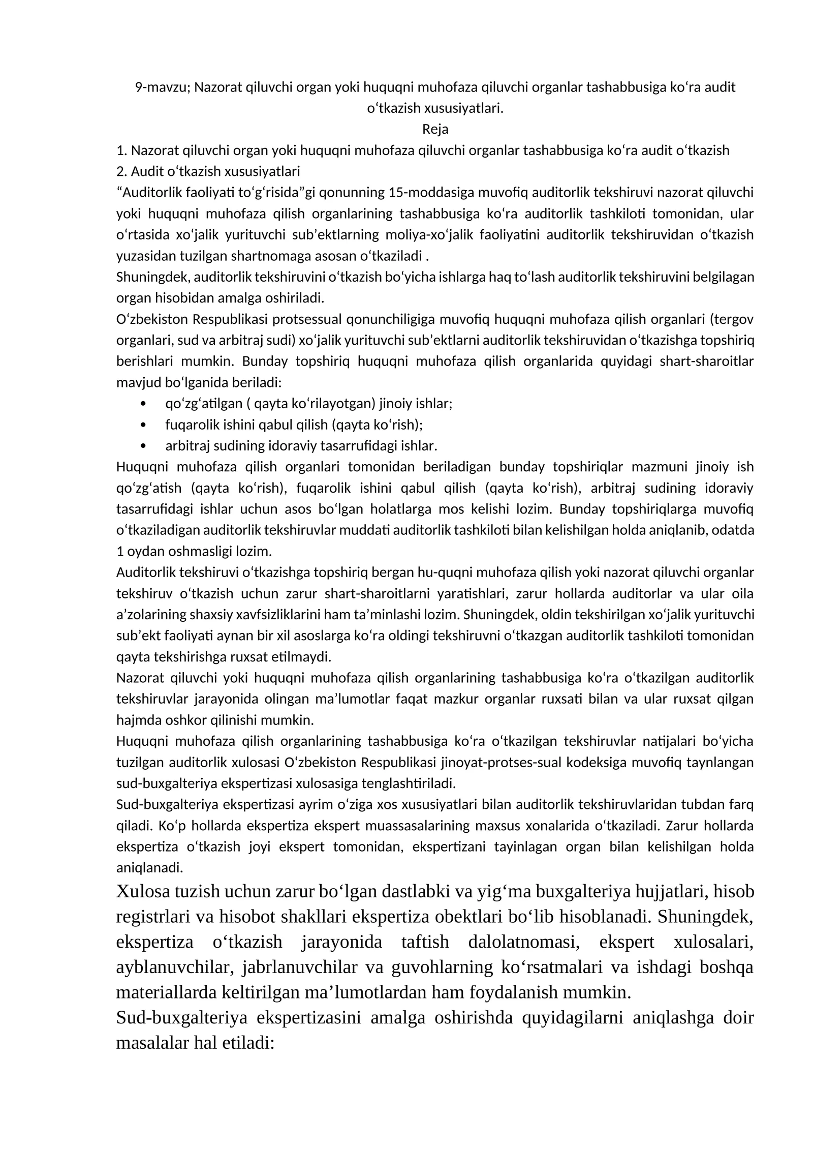 Nazorat qiluvchi organ yoki huquqni muhofaza qiluvchi organlar tashabbusiga ko‘ra audit o‘tkazish xususiyatlari