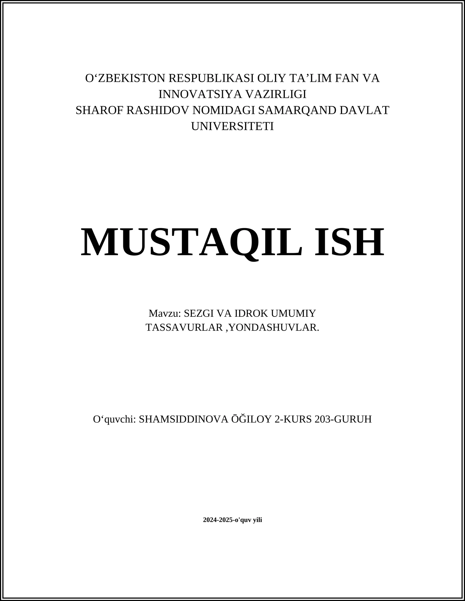 SEZGI VA IDROK UMUMIY TASSAVURLAR,YONDASHUVLAR