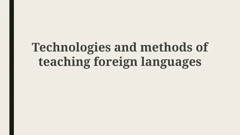 Technologies and methods of teaching foreign languages