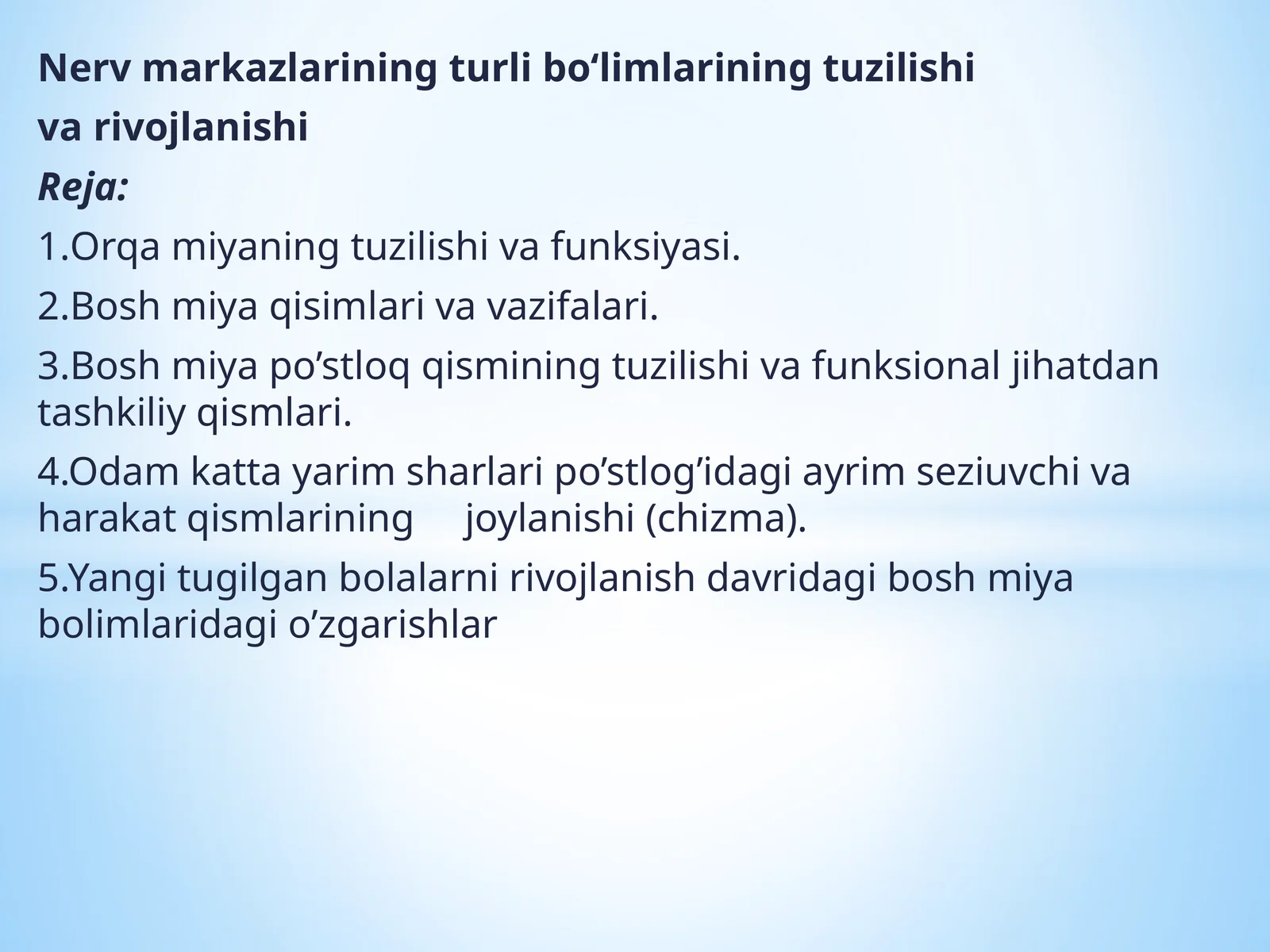 Nerv markazlarining turlibo‘limlari