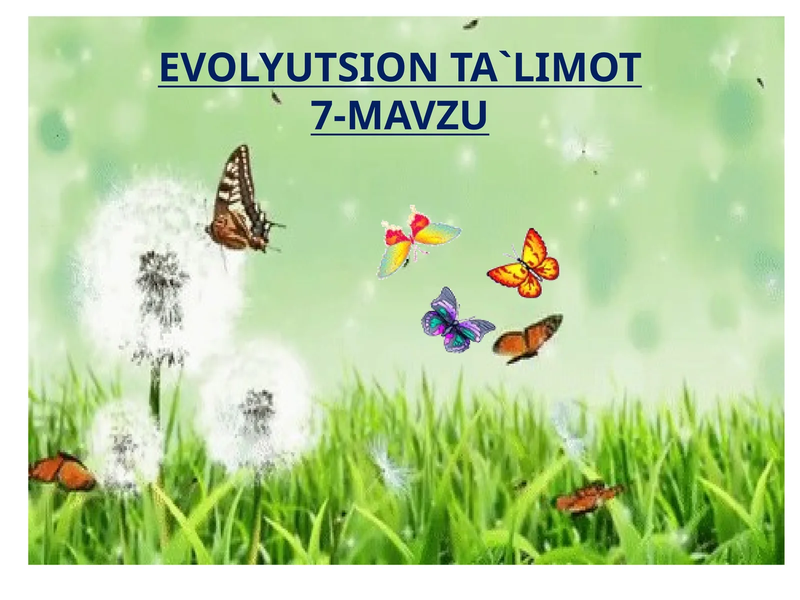 EVOLYUTSION TA`LIMOT7