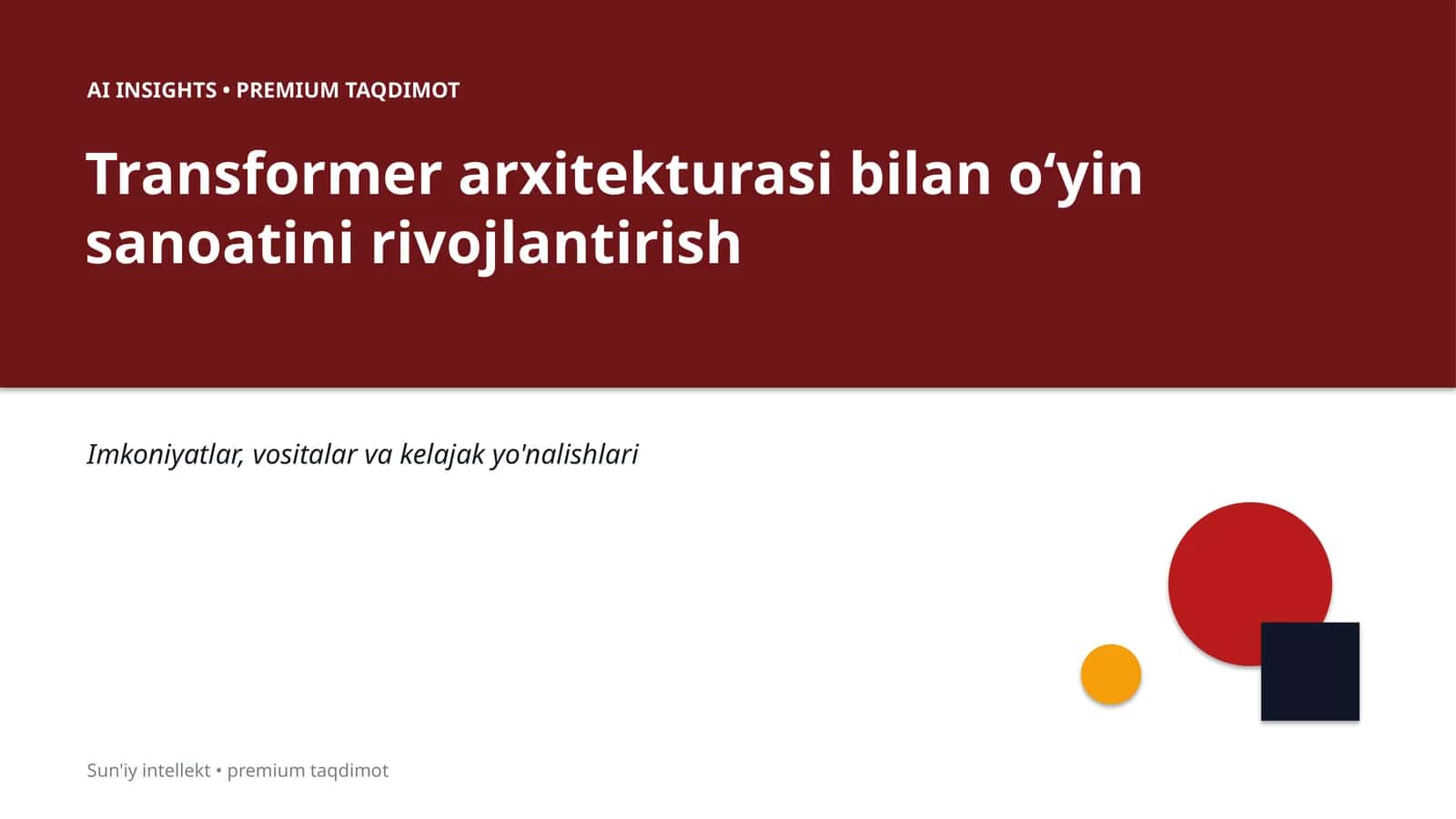 AI INSIGHTS • PREMIUM TAQDIMOT