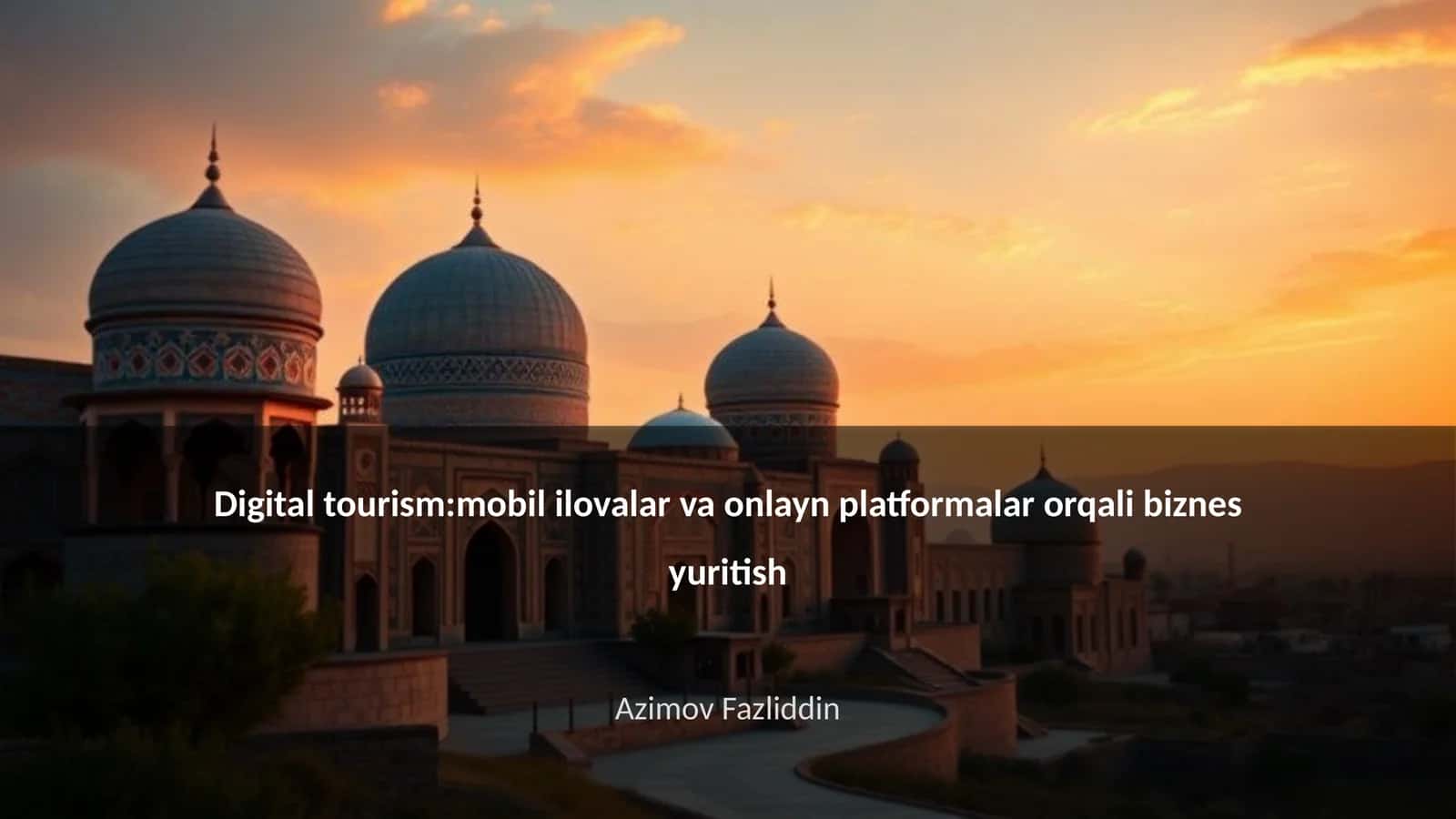 Digital turizmning asosiy tushunchalari