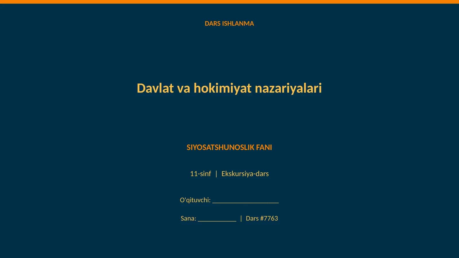 Davlat va hokimiyat nazariyalari Ekskursiya-dars
