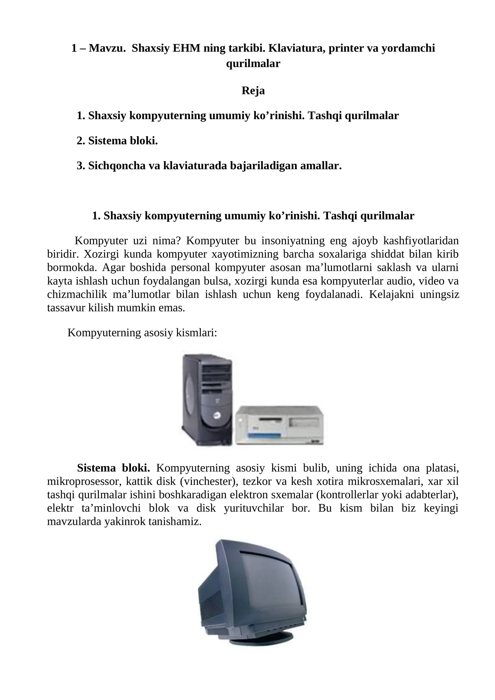 Shaxsiy EHM ning tarkibi. Klaviatura, printer va yordamchi qurilmalar