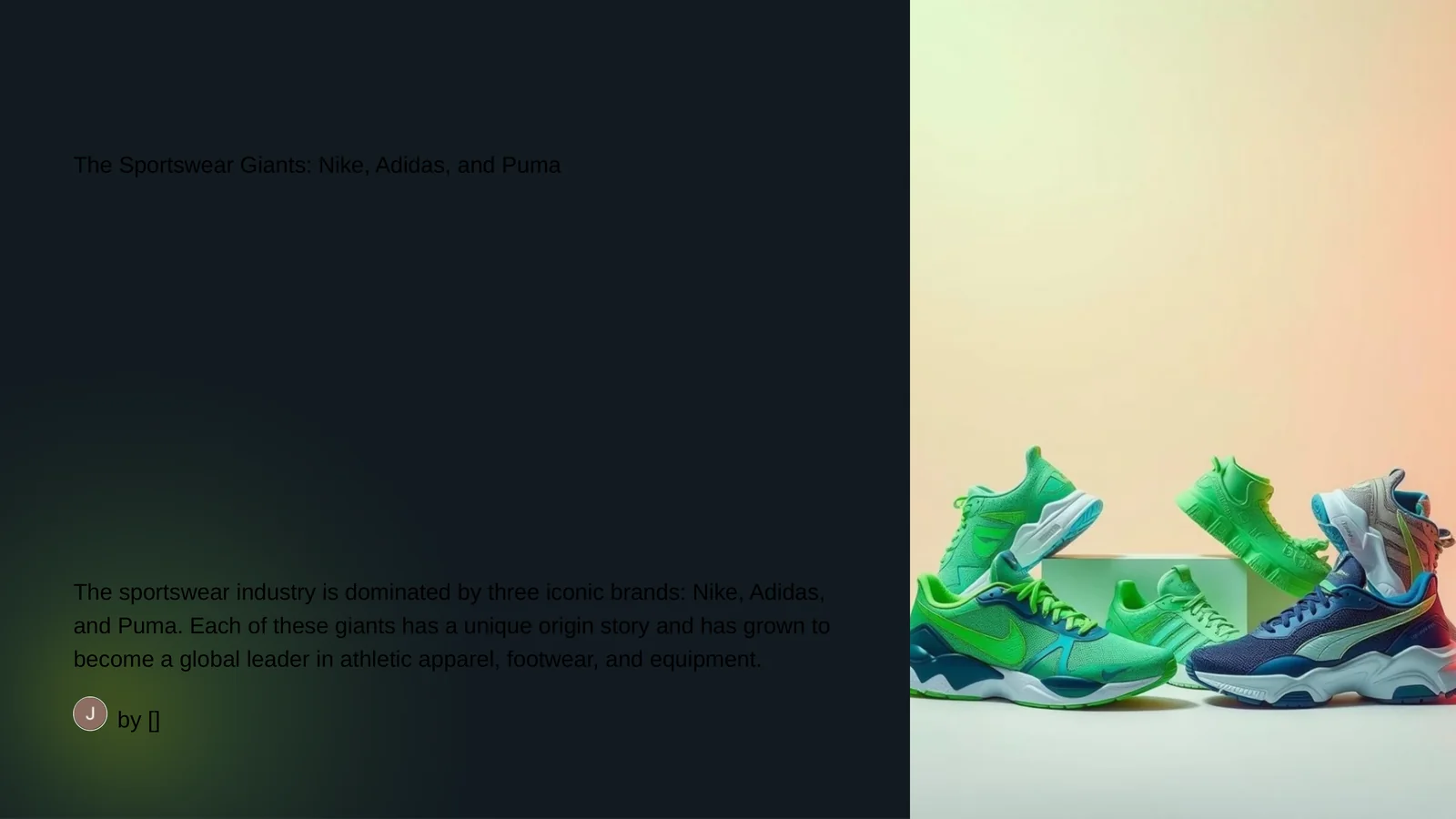 The Sportswear Giants: Nike, Adidas, and Puma