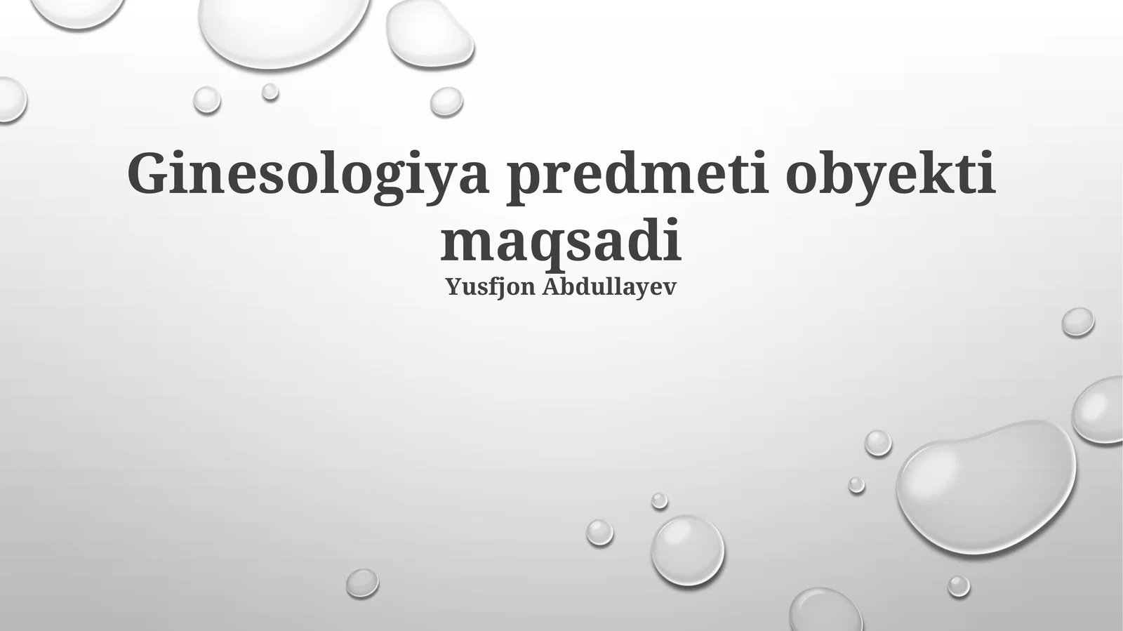 Ginesologiya predmeti obyekti maqsadi