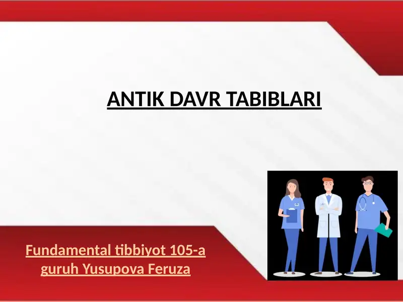 ANTIK DAVR TABIBLARI