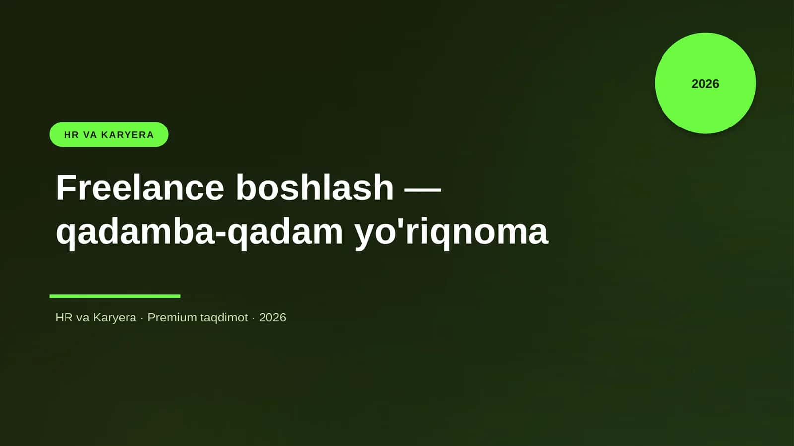 Freelance boshlash — qadamba-qadam yo'riqnoma
