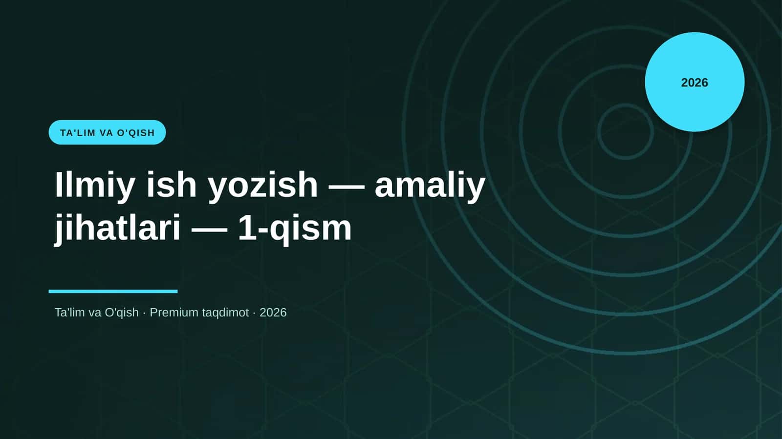 Ilmiy ish yozish — amaliy jihatlari — 1-qism