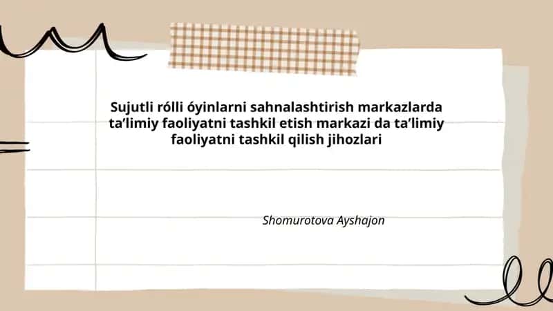 Sujutli rólli óyinlarni sahnalashtirish markazlarda taʼlimiy faoliyatni tashkil etish markazi