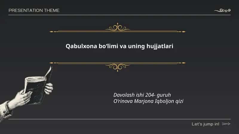 Qabulxona boʻlimi va uning hujjatlari