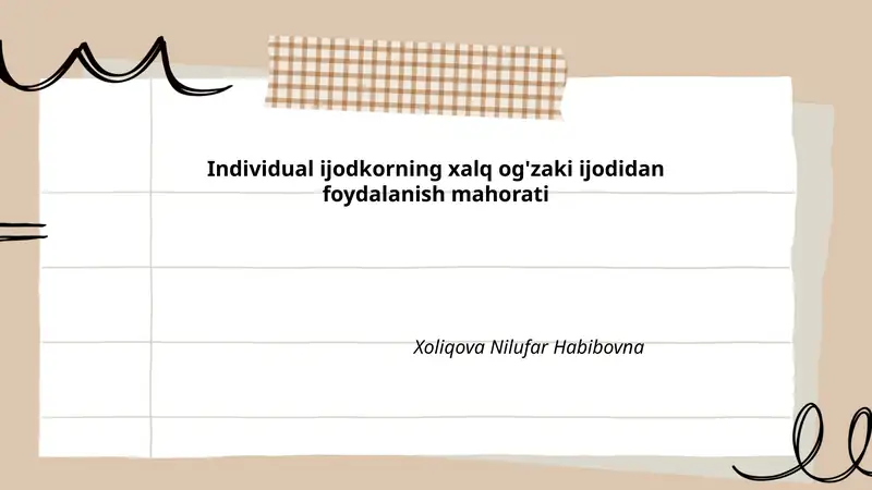 Individual ijodkorning xalq og'zaki ijodidan foydalanish mahorati